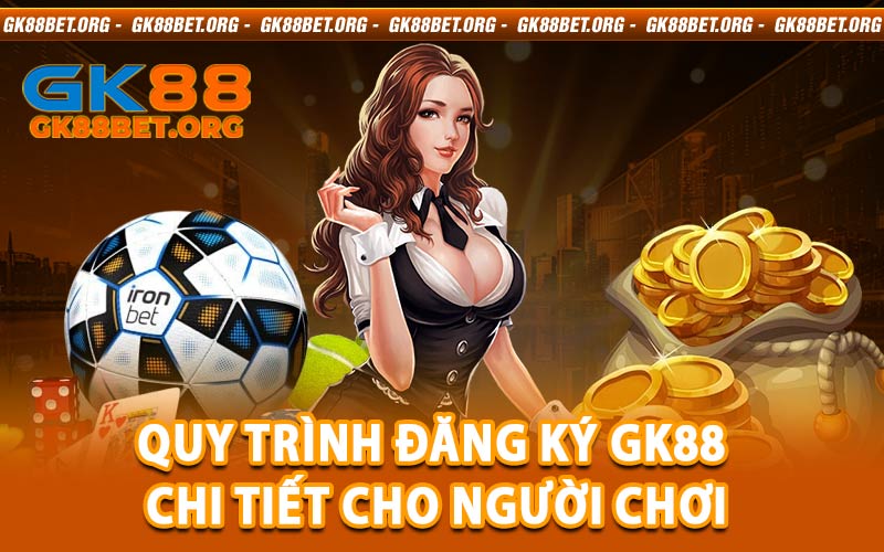 Đăng Ký GK88