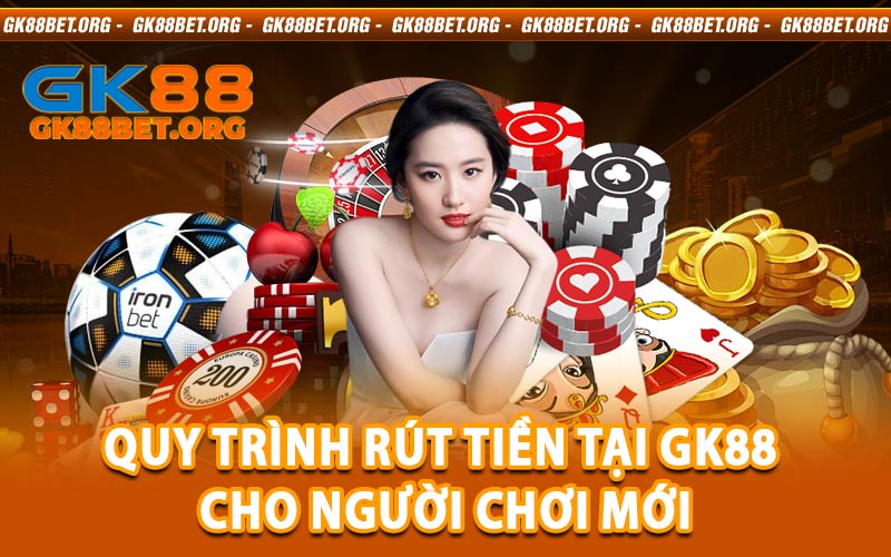 Rút Tiền GK88