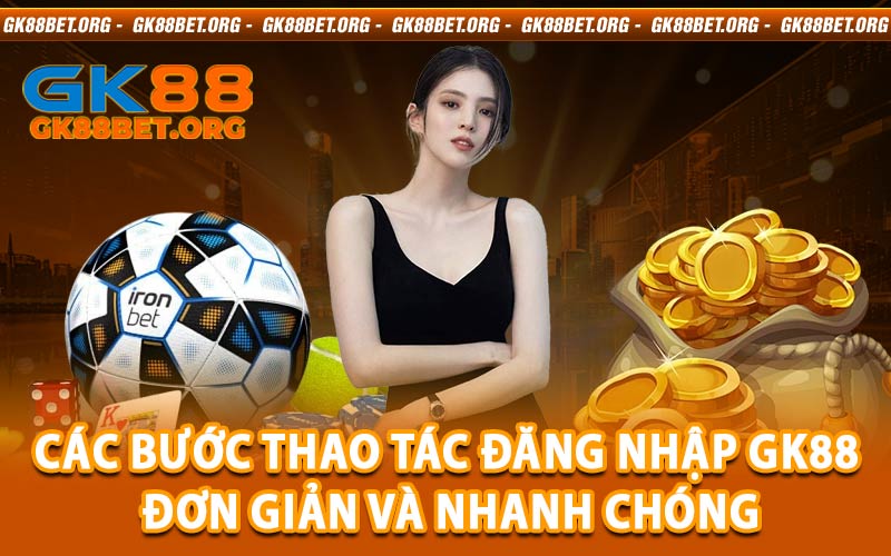 đăng nhập GK88