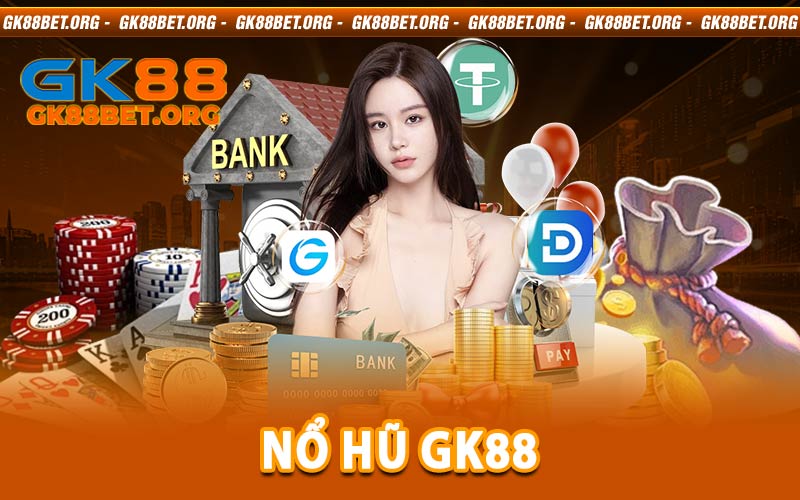 Nổ Hũ GK88